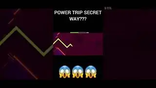 POWER TRIP SECRET WAY?!?! 😱😱😱