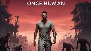 👉 Once Human EP-1 🌌 | The Ultimate Survival Begins! | Mr. Banana Army (2025) Gameplay