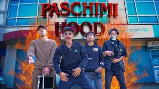 Paschimey Hood Ft. @akaiceMusic Basant Jagri@Samir_Official157 @bbloodOfficial ( Music Video )