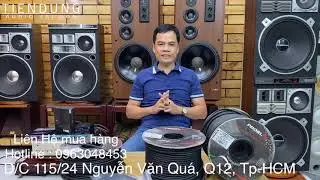 D&Acirc;Y LOA, D&Acirc;Y T&Iacute;N HI&Ecirc;U CHIẾM 5-10% CHẤT &Acirc;M TRONG D&Agrave;N &Acirc;M THANH