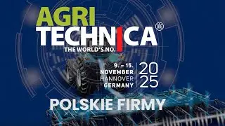 Polskie firmy na targach Agritechnica 2025