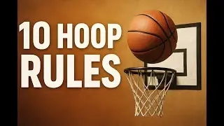 10 Hoop Rules