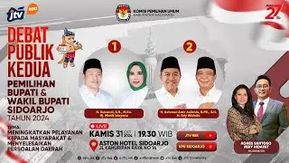 DEBAT PUBLIK KEDUA PEMILIHAN BUPATI & WAKIL BUPATI SIDOARJO TAHUN 2024 | JTV