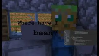 Where have I been?