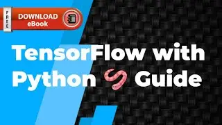 Download 📥 Ultimate Guide for Tensor Flow 2.0 in Python 🪱 #Techtter