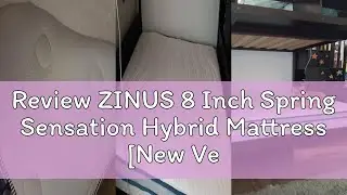 Review ZINUS 8 Inch Spring Sensation Hybrid Mattress [New Version], Medium Firm Feel, Fiberglass Fre