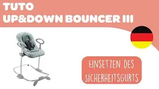 BEABA - UP&DOWN III BOUNCER  - Gebrauchsanweisung :  Einsetzen des Sicherheitsgurts