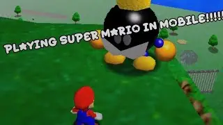 Super Mario 64 in MOBILE!!!