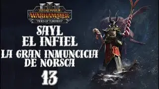 Total War Warhammer 3 #13 Campaña Sayl el Infiel - La Gran Inmundicia Norsca