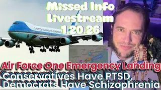 Missed Info Live 1/20/26: Air Force One Turns Around