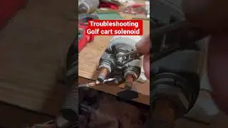 Устранение неисправностей соленоида гольф-кара ￼