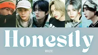 RIIZE(라이즈)-「 Honestly 」【日本語字幕/日本語訳/パート分け/歌詞/和訳】