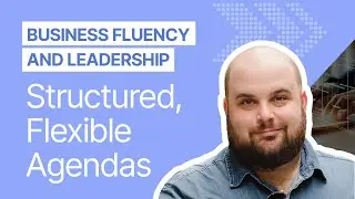 How Do You Build Structured but Flexible Meeting Agendas?