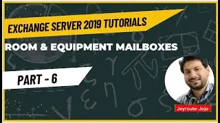 Exchange Server 2019 Tutorial || Room & Equipment Mailboxes in Exchange Server 2019 || Part 6.