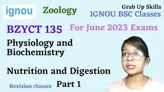 BZYCT 135 | Physiology and Biochemistry | Nutrition and Digestion