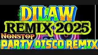 DILAW REMIX 2025 NONSTOP PARTY DISCO REMIX ctto@DjCarloPalin #remix #trending #viral 