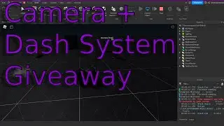 Roblox Studio / Better Camera + Dash System [Giveaway]