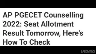 AP PGECET COUNSELLING 2022 SEAT ALLOTMENT RESULT RELEASED TOMORROW, HOW TO CHECK, ADMISSIONS PROCESS
