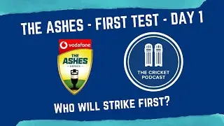 The Ashes - First Test - Day 1 - England Collapse At The Gabbatoir!