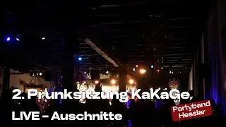 Partyband Hesslar - Ausschnitte - 2. Prunksitzung KaKaGe - LIVE 2026