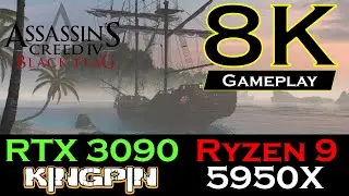 Assassin's Creed IV: Black Flag | 8K Gameplay | RTX 3090 KINGPIN Hydro Copper | Ryzen 9 5950X