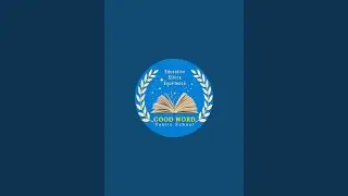 GOODWORD PUBLIC SCHOOL is live