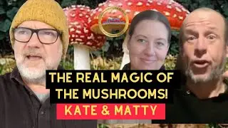 The REAL Magic of the Mushrooms...