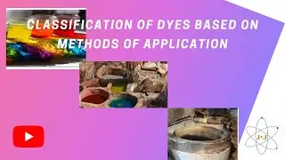 Classification of dyes based on methods of application