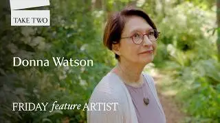 Friday Feature Artist - Donna Watson