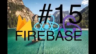 React, Redux & Firebase Tutorial #15 - Social Media App - Firebase Firestore Scalable Database