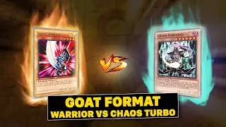 La batalla de LOS TOP TIER: Warrior vs Chaos Turbo (YUGIOH GOAT FORMAT)