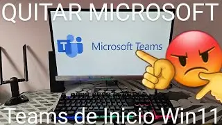 💻❌ C&oacute;mo DESACTIVAR INICIO AUTOMATICO de MICROSOFT TEAMS en WINDOWS 11 F&Aacute;CIL y R&Aacute;PIDO
