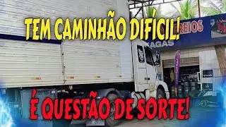 TEM CAMINHÃO DIFÍCIL! É QUESTÃO DE SORTE!