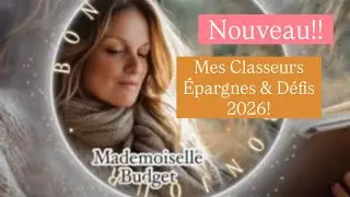 Mes nouveaux Classeurs Épargnes et Défis 2026