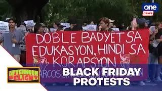 UP students hold Black Friday protest | Afternoon Delight 