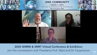 ISMRM & SMRT 2020 Meeting - A conversation with Larry Wald, Shawna Farquharson & Chris Kokkinos