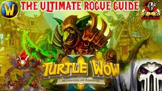 The Ultimate Rogue Guide for Turtle WoW &ndash; PvE, PvP, All Builds Covered!