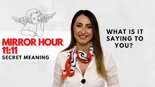 Mirror Hour 11 11 - Secret Meaning Revealed!