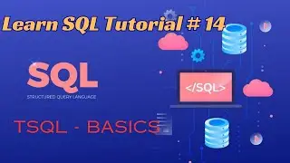 Learn SQL  -  TSQL Basic