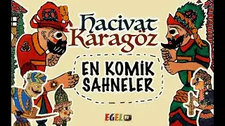 Karagöz Hacivat “En Komik Sahneler” | Kahkaha Tufanı | Gölge Tiyatrosu