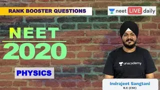 Rank Booster Questions | NEET 2020 | Unacademy NEET | NEET Physics | Indrajeet Sir