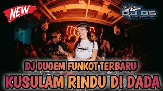DJ DS ONTHEMIX - MIXTAPE FUNKOT - KUSULAM RINDU DI DADA NONSTOP ‼️