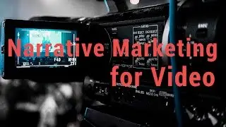 Narrative Marketing For Video