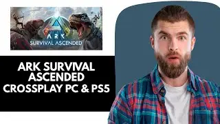 Can You Crossplay ARK Survival Ascended Between PC And PS5?