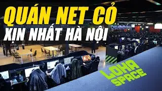 LOKA ESPORTS VĨNH TUY - CYBER GAME CHUY&Ecirc;N NGHIỆP NHẤT TẠI H&Agrave; NỘI