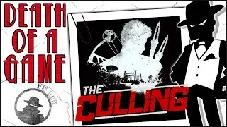 Death of a Game: The Culling