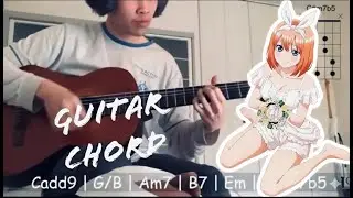 GOTOUBUN NO HANAYOME ∬ OP song guitar chord cover - Gotoubun no Katachi『五等分の花嫁∬』「 中野家の五つ子/五等分のカタチ」