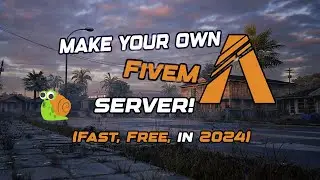 How To Make Your Own FiveM Server in 10 Minutes 2024! | FREE | FAST | EASY! EP.1