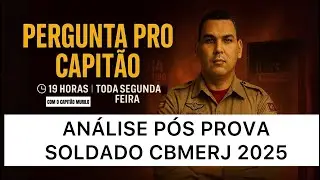 AN&Aacute;LISE P&Oacute;S  PROVA SOLDADO CBMERJ 2025 #cbmerj #bombeiromilitar #soldadocbmerj