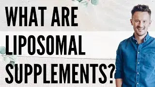 Liposomal supplements: What are they, health benefits + are they worth the hype? | Dr. Will Cole